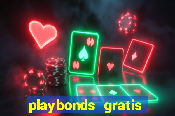 playbonds gratis jogar bingo silverball